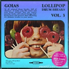 GOIAS - LOLLIPOP BREAKS Vol. 3