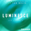 Tom Wolfe Luminesce for U-he Hive